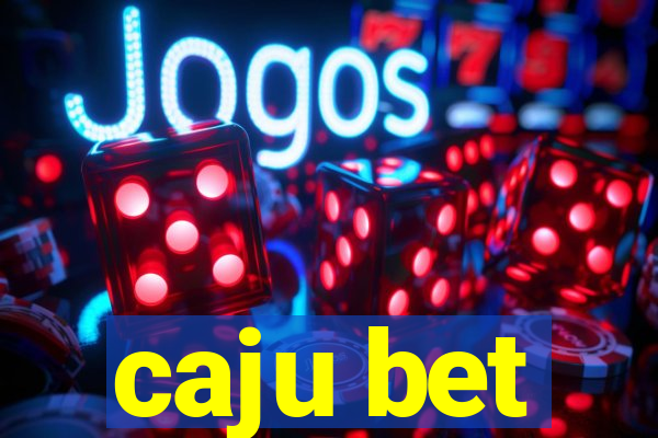 caju bet